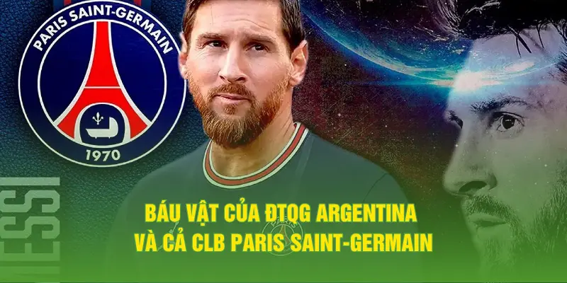 Báu vật của ĐTQG Argentina và cả CLB Paris Saint-Germain